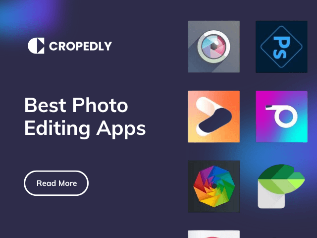 Thumbnail for blog: 10 Best Photo Editing Apps for Smartphone