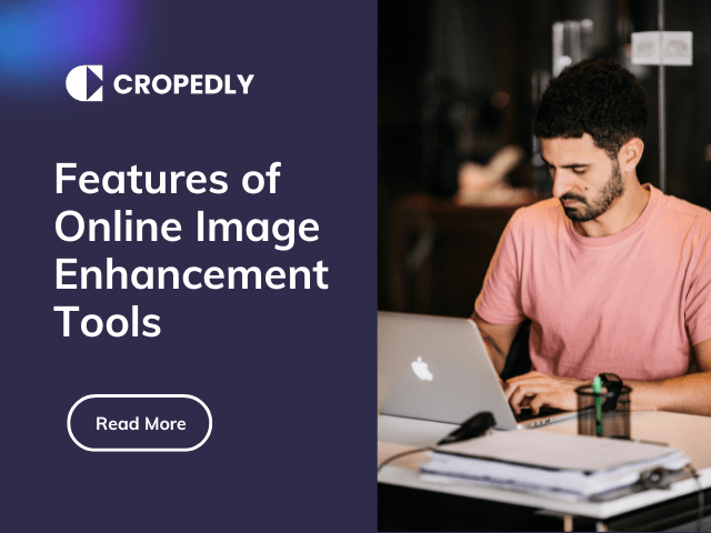 Top Features Every Online Image Enhancer Tool Must Have image